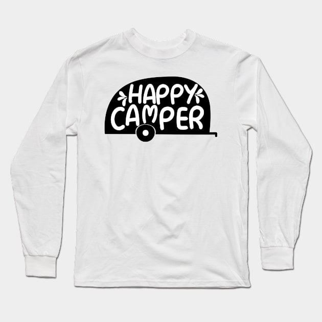 Happy Camper Long Sleeve T-Shirt by Coral Graphics